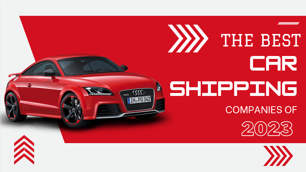 Best Car Shipping Companies 2023